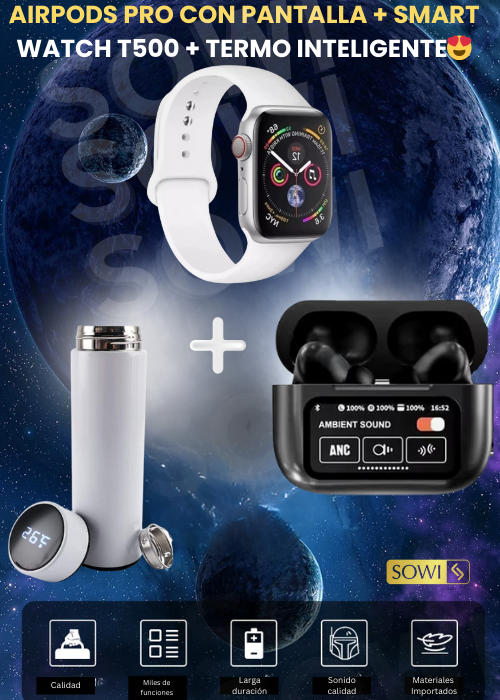 PRO CON PANTALLA + SMART WATCH T500 + TERMO INTELIGENTE😍